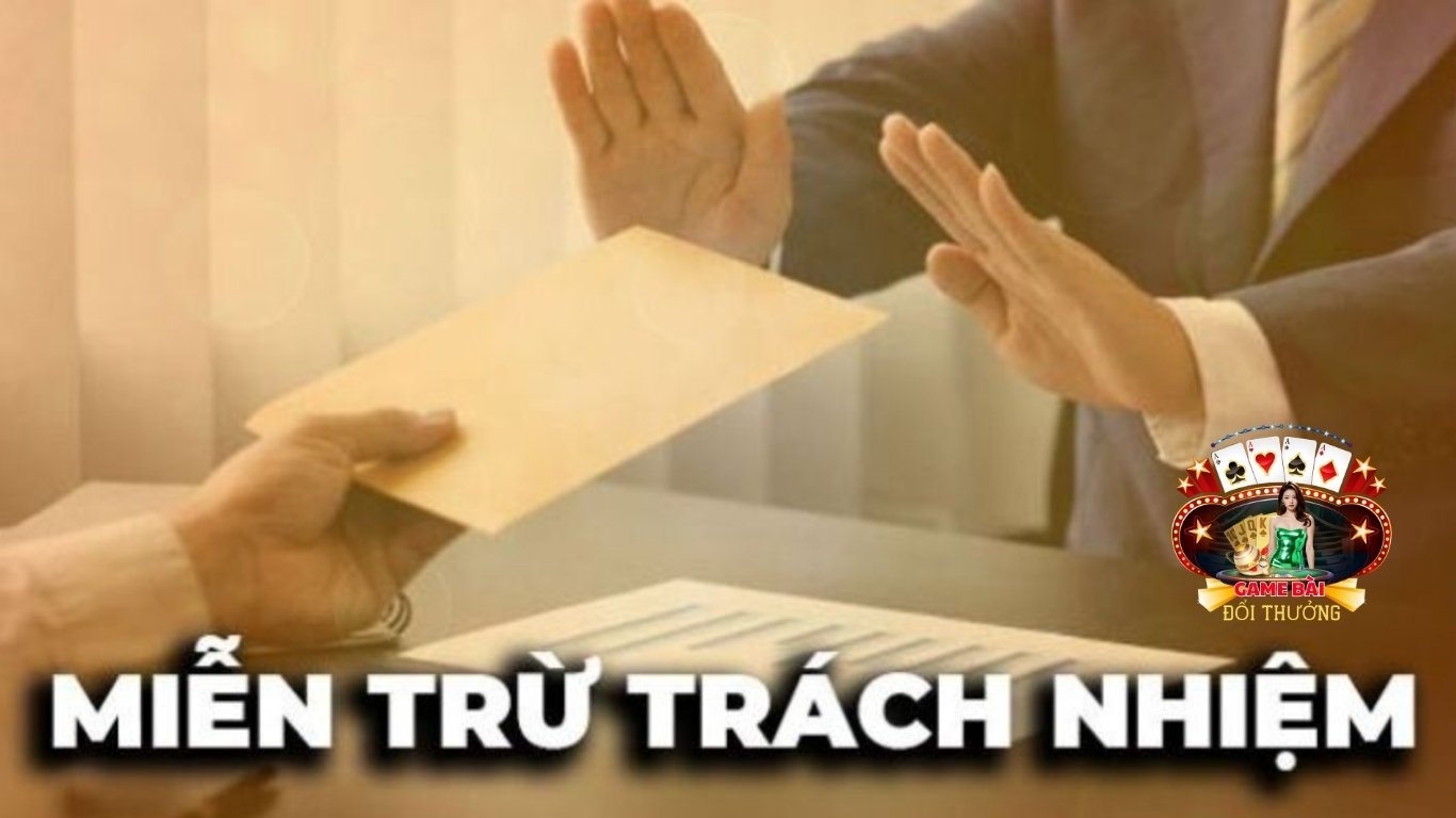 Các trường hợp có trong chính sách miễn trừ trách nhiệm