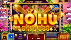 Tìm hiểu về game nổ hũ