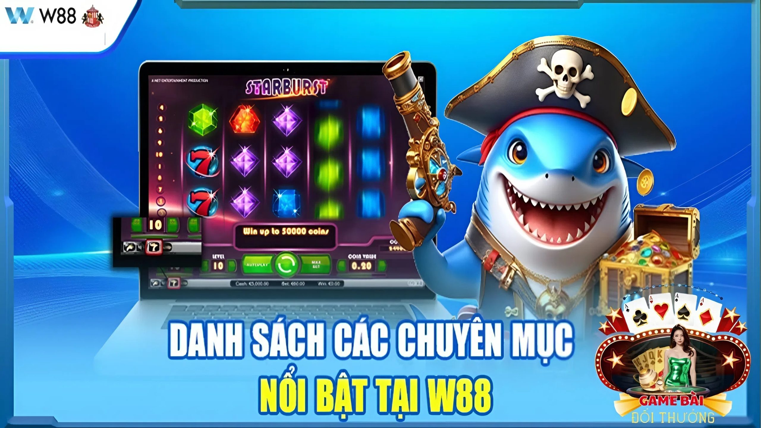 Siêu phẩm chơi game hấp dẫn tại W88 Siêu phẩm chơi game hấp dẫn tại W88